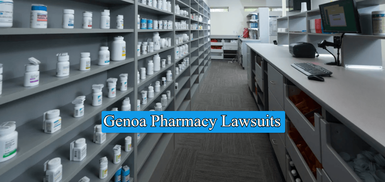 Genoa Pharmacy Lawsuits: Complete Overview