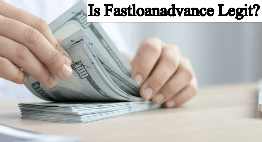 Is Fastloanadvance Legit? Complete Guide